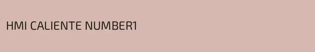 HMI CALIENTE NUMBER1